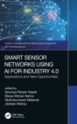 Smart Sensor Networks Using AI for Industry 4.0 : Applications and New Opportunities - Book