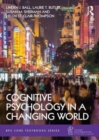 Cognitive Psychology in a Changing World - Book