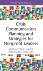 Crisis Communication Planning and Strategies for Nonprofit Leaders - Book