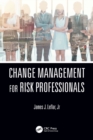 Change Management for Risk Professionals - Book