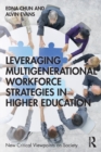 Leveraging Multigenerational Workforce Strategies in Higher Education - Book