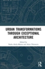 Urban Transformations through Exceptional Architecture - Book