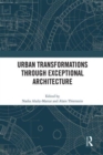 Urban Transformations through Exceptional Architecture - Book