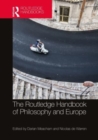 The Routledge Handbook of Philosophy and Europe - Book