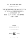 The Voyages and Manifesto of William Fergusson, A Surgeon of the East India Company 1731–1739 - Book