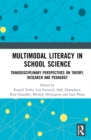 Multimodal Literacy in School Science : Transdisciplinary Perspectives on Theory, Research and Pedagogy - Book