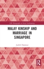 Malay Kinship and Marriage in Singapore - Book