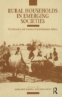 Rural Households in Emerging Societies : Technology and Change in Sub-Saharan Africa - Book