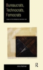 Bureaucrats, Technocrats, Femocrats : Essays on the contemporary Australian state - Book
