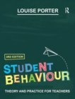 Student Behaviour : Theory and practice for teachers - Book