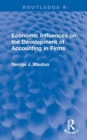 Economic Influences on the Development of Accounting in Firms - Book