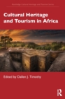 Cultural Heritage and Tourism in Africa - Book