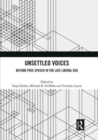 Unsettled Voices : Beyond Free Speech in the Late Liberal Era - Book