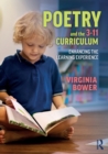 Poetry and the 3-11 Curriculum : Enhancing the Learning Experience - Book
