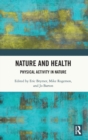 Nature and Health : Physical Activity in Nature - Book