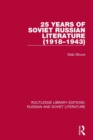 25 Years of Soviet Russian Literature (1918–1943) - Book