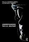 Understanding the U.S. Military - Book