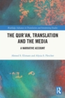 The Qur’an, Translation and the Media : A Narrative Account - Book