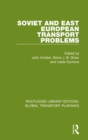 Soviet and East European Transport Problems - Book