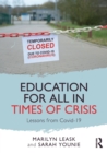 Education for All in Times of Crisis : Lessons from Covid-19 - Book