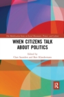 When Citizens Talk About Politics - Book