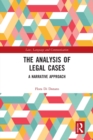 The Analysis of Legal Cases : A Narrative Approach - Book