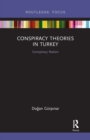 Conspiracy Theories in Turkey : Conspiracy Nation - Book