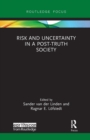 Risk and Uncertainty in a Post-Truth Society - Book