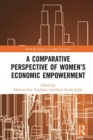 A Comparative Perspective of Women’s Economic Empowerment - Book