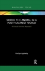 Sexing the Animal in a Post-Humanist World : A Critical Feminist Approach - Book