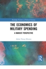 The Economics of Military Spending : A Marxist Perspective - Book