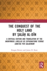 The Conquest of the Holy Land by Salah al-Din : A critical edition and translation of the anonymous Libellus de expugnatione Terrae Sanctae per Saladinum - Book