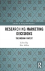 Researching Marketing Decisions : The Indian Context - Book