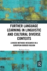 Further Language Learning in Linguistic and Cultural Diverse Contexts : A Mixed Methods Research in a European Border Region - Book