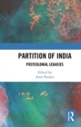 Partition of India : Postcolonial Legacies - Book
