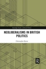 Neoliberalisms in British Politics - Book