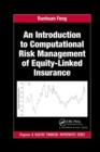 An Introduction to Computational Risk Management of Equity-Linked Insurance - Book