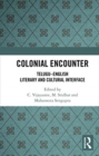 Colonial Encounter : Telugu–English Literary and Cultural Interface - Book