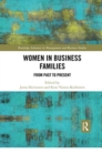 Women in Business Families : From Past to Present - Book