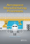 Aerospace Manufacturing Processes - Book