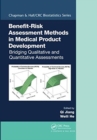 Benefit-Risk Assessment Methods in Medical Product Development : Bridging Qualitative and Quantitative Assessments - Book