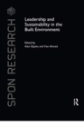 Leadership and Sustainability in the Built Environment - Book