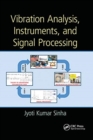 Vibration Analysis, Instruments, and Signal Processing - Book
