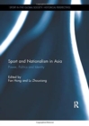 Sport and Nationalism in Asia : Power, Politics and Identity - Book