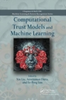 Computational Trust Models and Machine Learning - Book