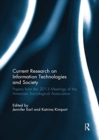 Current Research on Information Technologies and Society : Papers from the 2013 Meetings of the American Sociological Association - Book