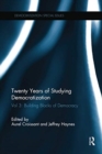 Twenty Years of Studying Democratization : Vol 3: Building Blocks of Democracy - Book