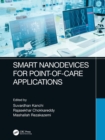 Smart Nanodevices for Point-of-Care Applications - Book