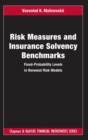 Risk Measures and Insurance Solvency Benchmarks : Fixed-Probability Levels in Renewal Risk Models - Book