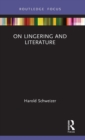 On Lingering and Literature - Book